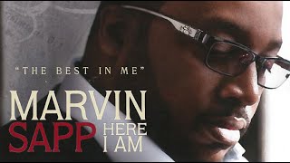 Marvin Sapp – The Best In Me (Live)