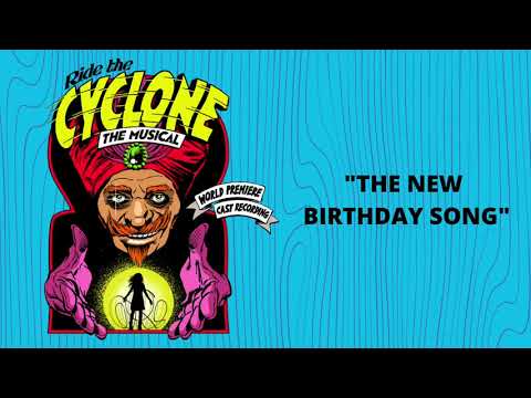 The New Birthday Song [Official Audio] from Ride the Cyclone The Musical