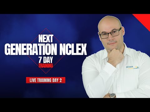 FREE NCLEX 7-DAY Training/Next Generation NCLEX/Day 2