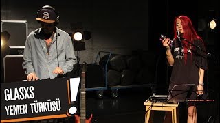 Glasxs - Yemen Türküsü (B!P AKUSTİK)