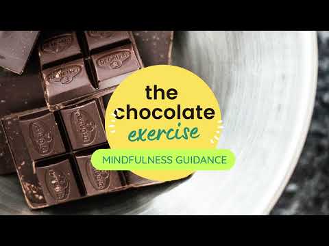 Guided Mindfulness Exercise in Under 3 mins | The Chocolate Exercise