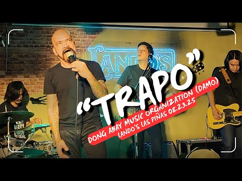 Trapo | Dong Abay Music Organization (DAMO) | Lando's Las Piñas 08.23.25