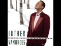 Luther Vandross   Every Year, Every Christmas