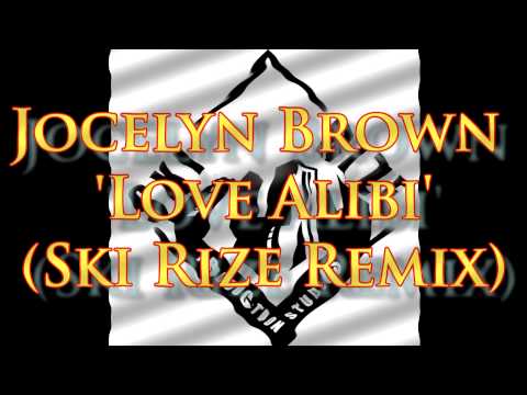 Jocelyn Brown 'Love Alibi' (Ski Rize Remix)