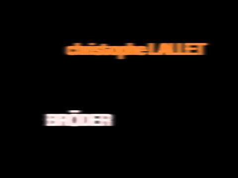 Christophe Lallet • BRÖDER