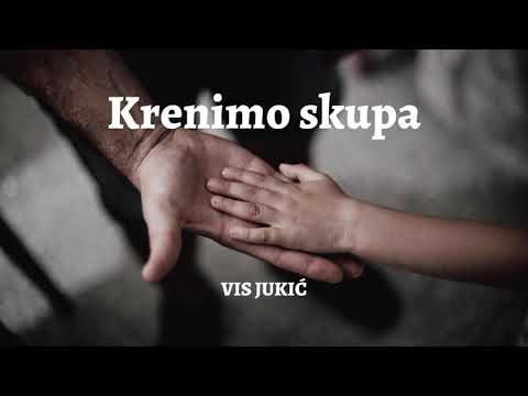 VIS Jukić - Krenimo skupa