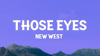 Download lagu New West Those Eyes... mp3