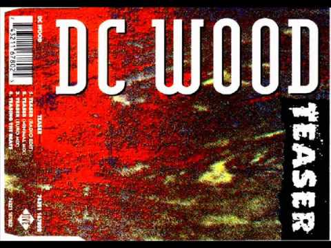 DC Wood - Teaser (Eurodance 1994)