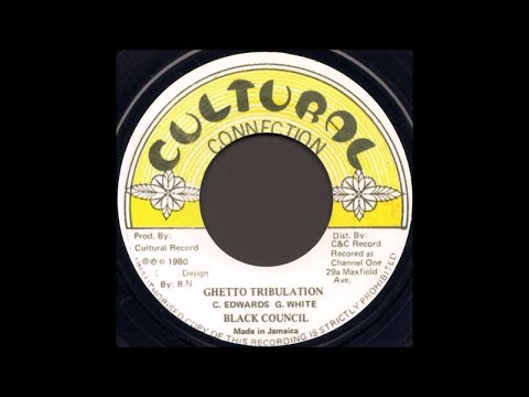 Black Council  - Ghetto Tribulation  (Cultural Connection)