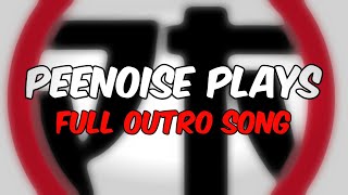 Cover art for Peenoiseplays Outro Song