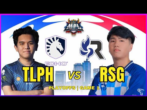 TLPH vs RSG  | MPL PH S13 PLAYOFFS | GAME 1