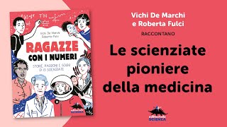 Donne e scienza | Le scienziate pioniere della medicina | Editoriale Scienza