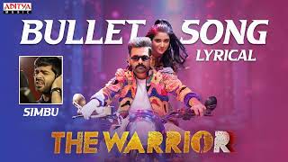 Download lagu Bullet Song Lyrical (Telugu) | The Warriorr | Ram Pothineni, Krithi Shetty | Simbu | DSP | Lingusamy mp3