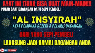 Download lagu 🔴MUROTAL MERDU SURAT AL-INSYIRAH UNTUK PELARISAN🔴 Pelaris Dagangan & Penarik Pembeli Segala Arah mp3 Download lagu 🔴MUROTAL MERDU SURAT AL-INSYIRAH UNTUK PELARISAN🔴 Pelaris Dagangan & Penarik Pembeli Segala Arah mp3