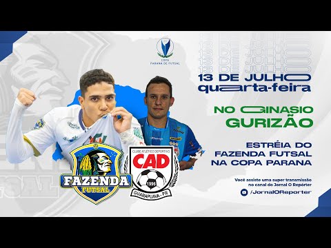 Copa Paraná de Futsal - Fazenda x CAD Guarapuava