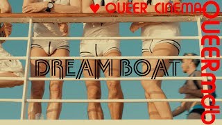 Dream Boat | Gayfilm 2017 [Full HD Trailer]