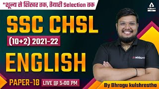 SSC CHSL 2022 | SSC CHSL English Classes 2022 by Bhragu Kulshrestha | Paper#18