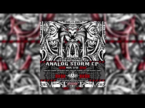 hydrophonic 24 - Mik Izif "Analog storm" - B -  Zorg