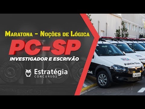 Maratona: Noções de Lógica para PC-SP Escrivão e Investigador