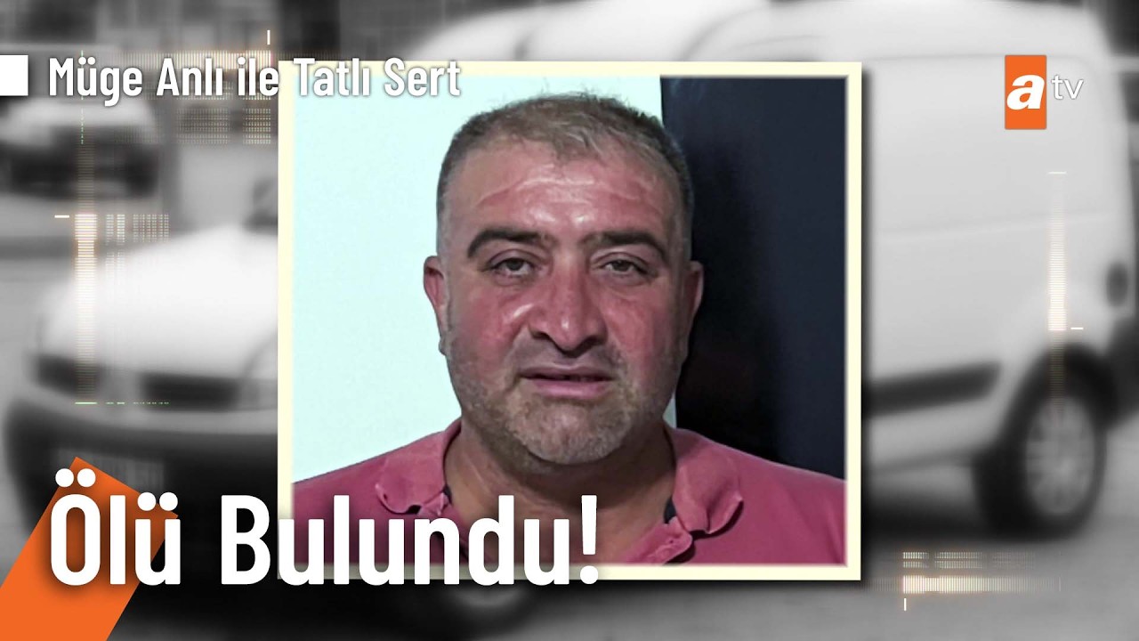 İsmail Küçükerdoğan'dan acı haber geldi! - Müge Anlı ile Tatlı Sert 4 Eylül 2026