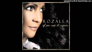 Rozalla - "If You Say It Again"