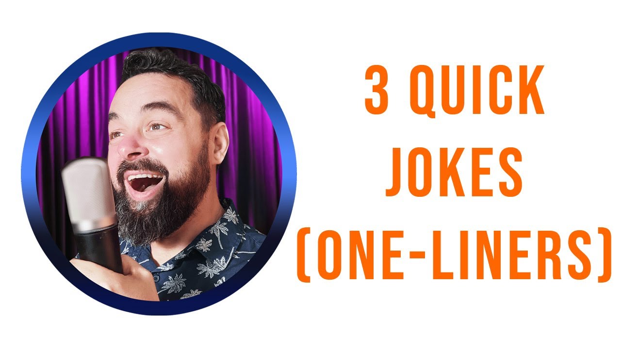 3 Quick One-liners | Great Short Jokes
