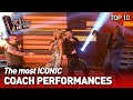 The Most ICONIC Coaches Performances On The Voice The Voice 10 Years