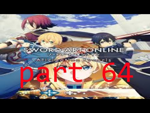 we finally meet sword art online alicization lycoris part 64