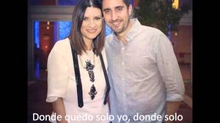 Donde Quedo Solo Yo (feat. Alex Ubago) - Laura Pausini (+ Lyrics)