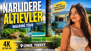 IZMIR NARLIDERE ALTIEVLER WALKING TOUR 2026 | 4K UHD 60fps | İZMİR TÜRKİYE