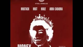 Steel Banglez - Money ft  MoStack MIST Haile Abra Cadabra (CLEAN)