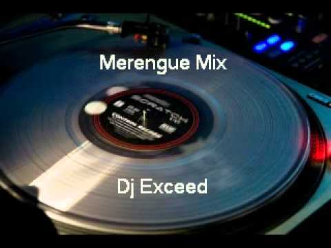 Merengue Mix,  rapido, traigo fuego Dj Exceed lets go !!