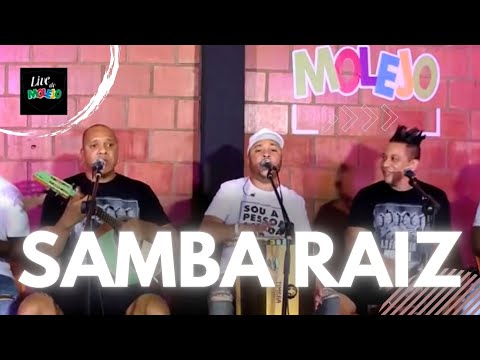 MOLEJO CANTA SAMBA RAIZ II - Sim, é Samba!