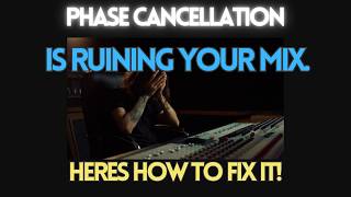 What is Phase Cancellation? And how to fix it?