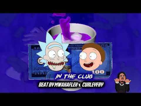 (Free) Blueface Type Beat x Rick n morty - In The Club ! / CLUB TYPE BEAT x Yeat