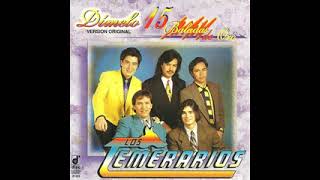 Los Temerarios - BALADAS ROMANTICAS MIX 12 EXITOS