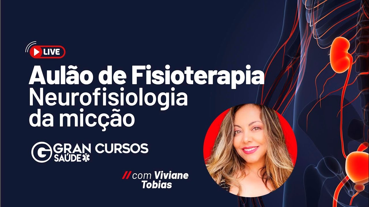 Aulão de Fisioterapia - Neurofisiologia da micção com Viviane Tobias