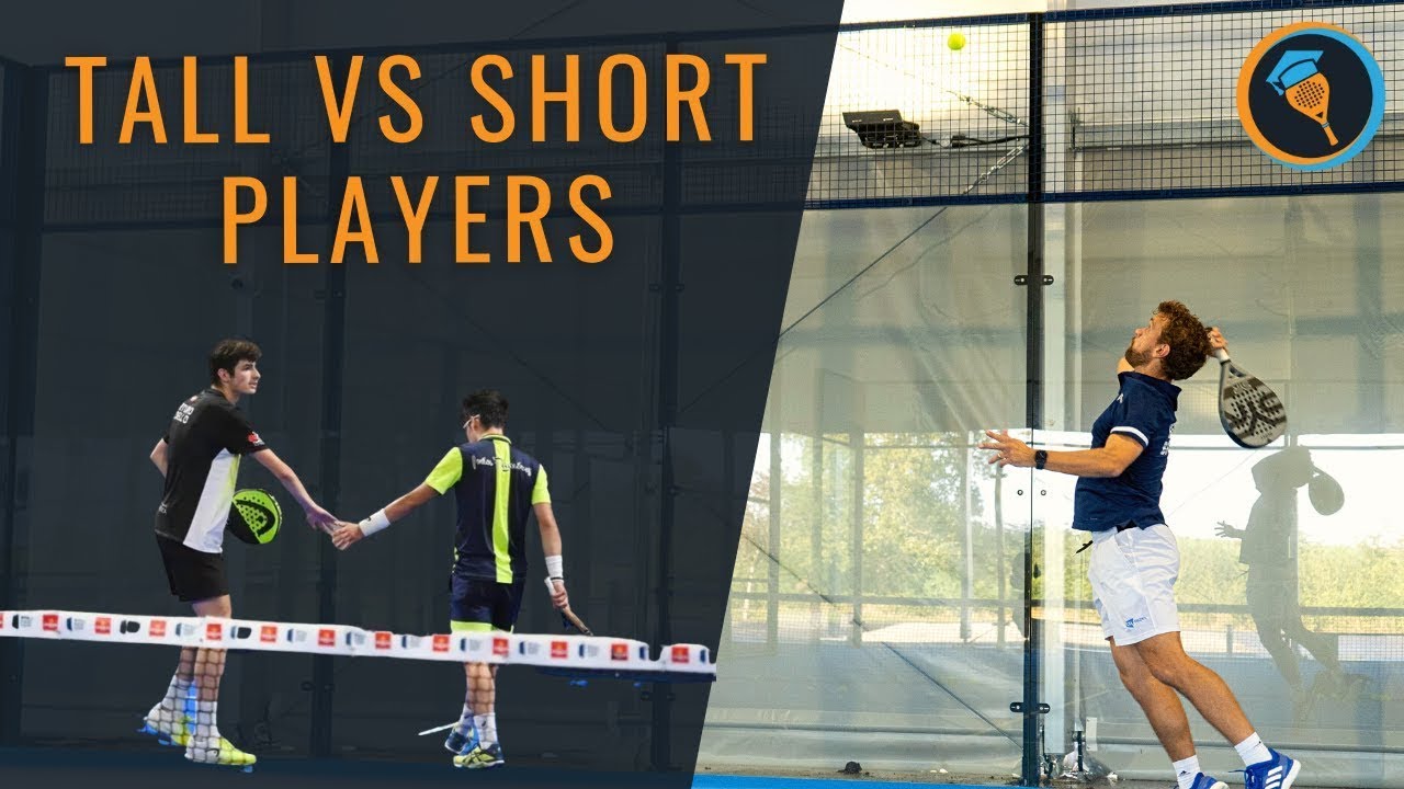 Tactics against tall and short opponents