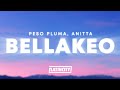 Peso Pluma Y Anitta BELLAKEO Letra