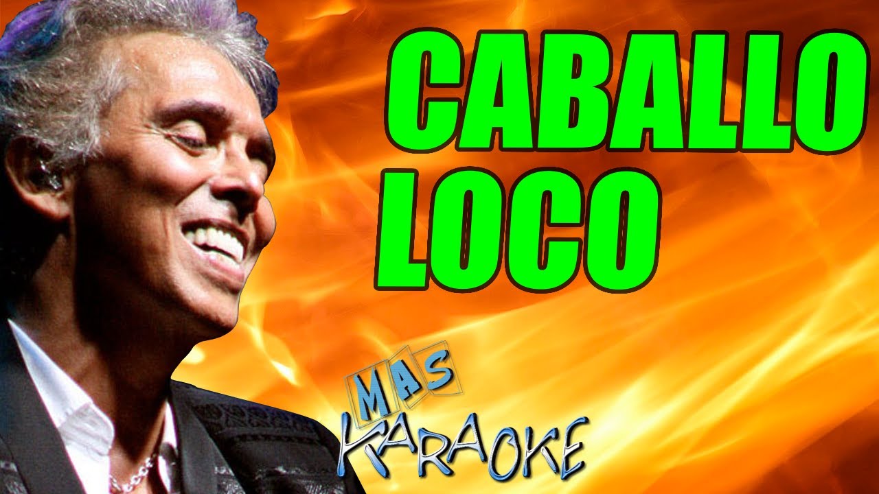 CABALLO LOCO