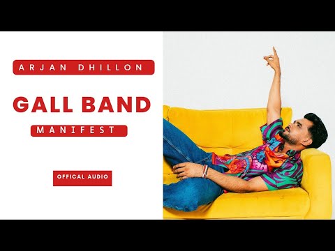Gall Band - Arjan Dhillon New Song | Manifest Arjan Dhillon New Album | New Punjabi Songs