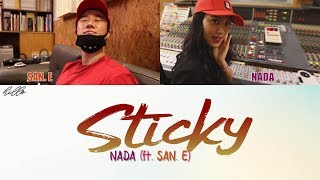 NADA - STICKY (ft. SAN E) (Letra Simplificada)