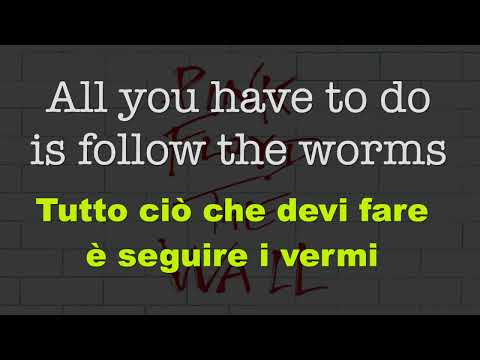 10/2 - Waiting for the Worms (Aspettando i Vermi) - The Wall - 1979 - Testo e traduzione