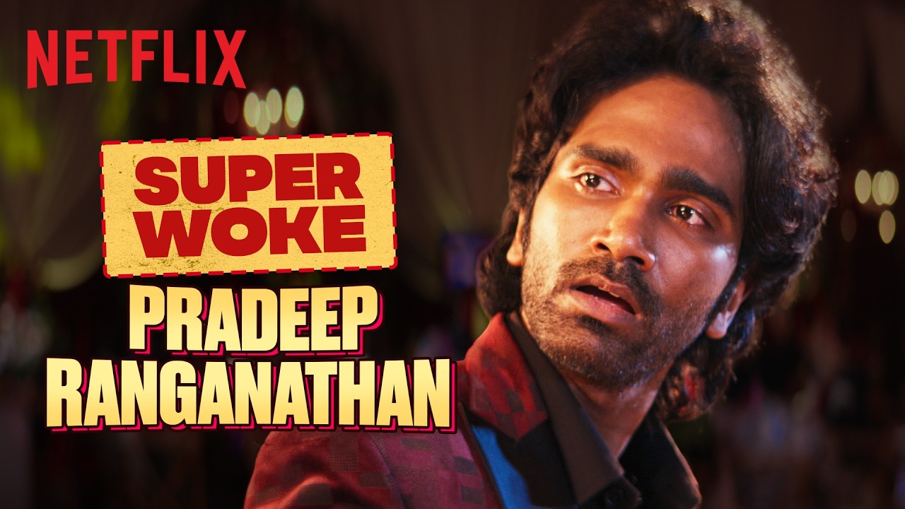 Pradeep Ranganathan is Modern Day DEVDAS?! | Dude | Netflix India