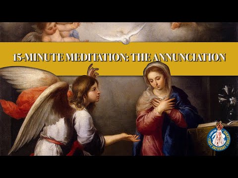 First Saturday 15-Minute Meditation | First Joyful Mystery: The Annunciation