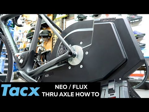 TACX Neo / Flux Smart Trainer Thru Axle Conversion - How To [NEO1 &  NEO2]