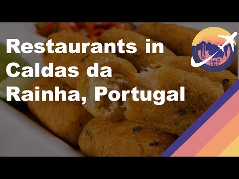 Restaurantes em Caldas da Rainha
