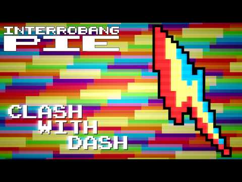 Interrobang Pie - Clash with Dash