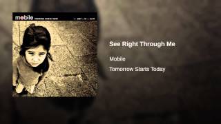 See Right Through Me