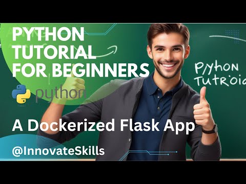 Learning Python Tutorial - Create Your First Dockerized Flask App